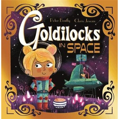 Goldilocks in Space | Paperback