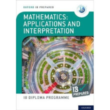 Oxford IB Diploma Programme: IB Prepared: Mathematics applications and interpretation | Mixed media product