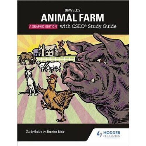 Orwell's Animal Farm: The Graphic Edition with CSEC Study Guide | Paperback