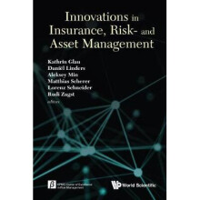 Innovations In Insurance, Risk- And Asset Management - Proceedings Of The Innovations In Insurance, Risk- And Asset Management Conference