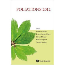 Foliations 2012 - Proceedings Of The International Conference