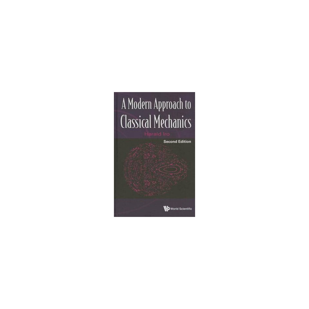 Modern Approach To Classical Mechanics, A (Second Edition)