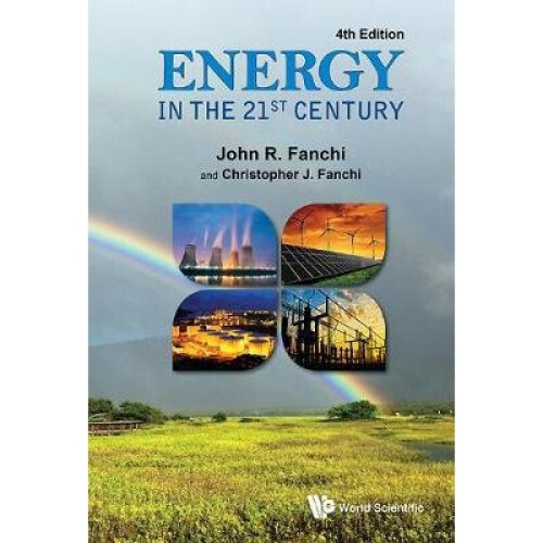 Energy In The 21st Century (4th Edition)