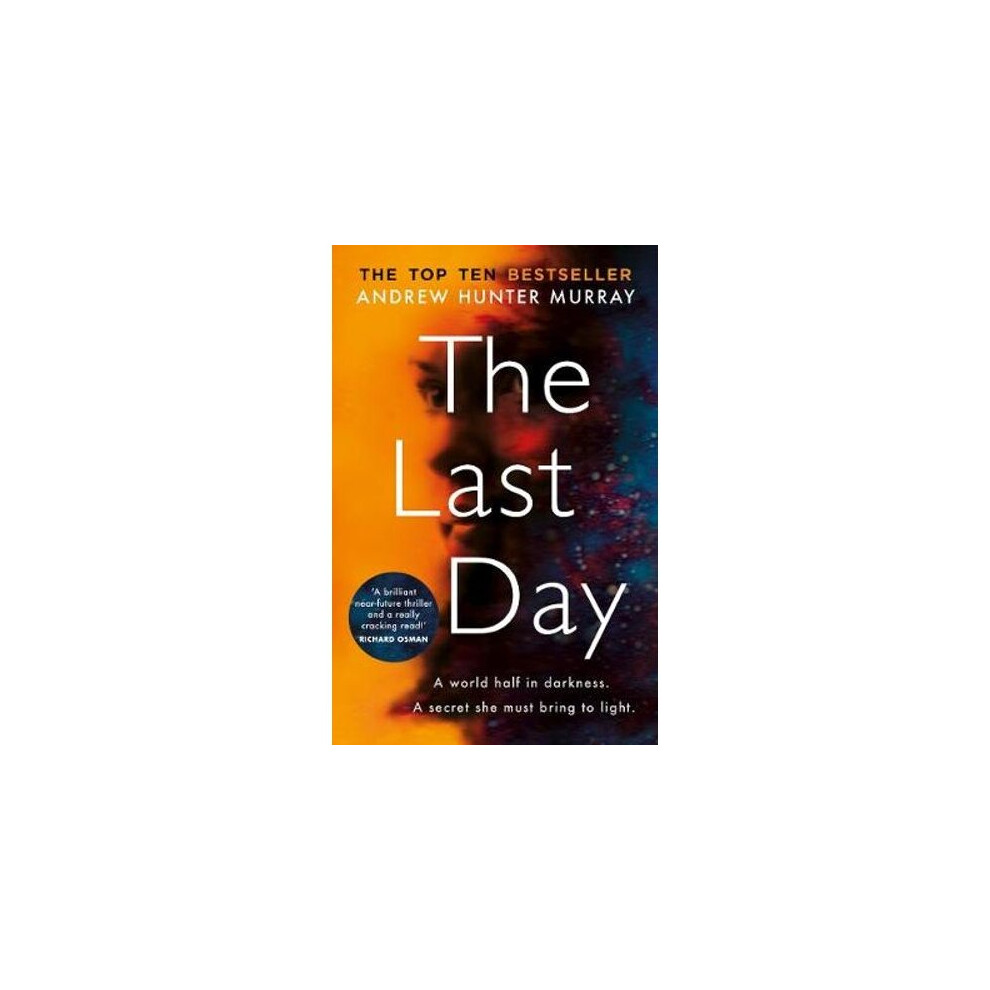 The Last Day: The Sunday Times bestseller by Andrew Hunter Murray (PB 2021) - Image 8