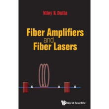 Fiber Amplifiers And Fiber Lasers