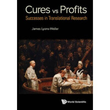 Cures Vs. Profits: Successes In Translational Research