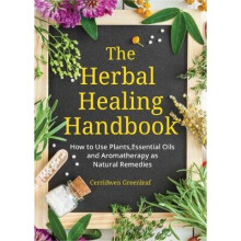 The Herbal Healing Handbook