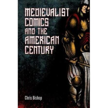 Medievalist Comics and the American Century