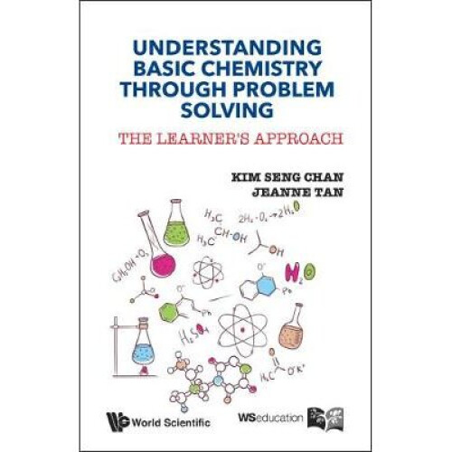 Understanding Basic Chemistry Through Problem Solving: The Learner's Approach