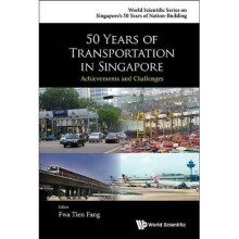 50 Years Of Transportation In Singapore: Achievements And Challenges