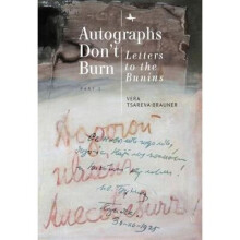 Autographs Don't Burn: Letters to the Bunins, Part 1