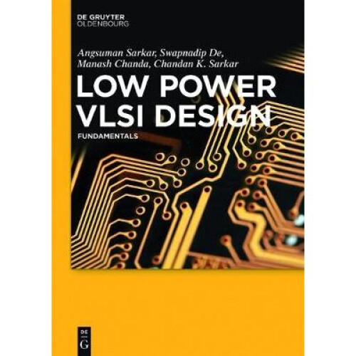 Low Power VLSI Design