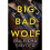 Big Bad Wolf 1