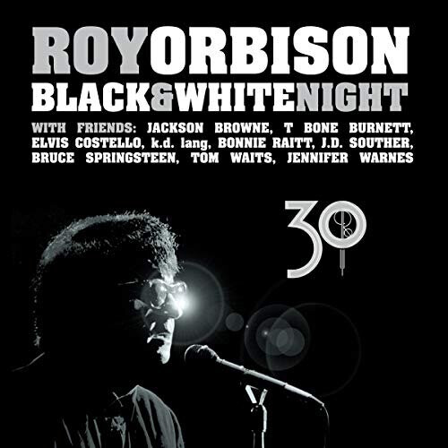 Orbison Roy - Black and White Night 30