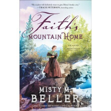 Faith's Mountain Home | Paperback