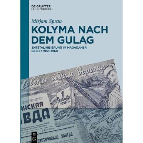 Kolyma Nach Dem Gulag