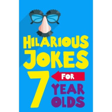 The Funniest Jokes for 7 Year Olds | Paperback