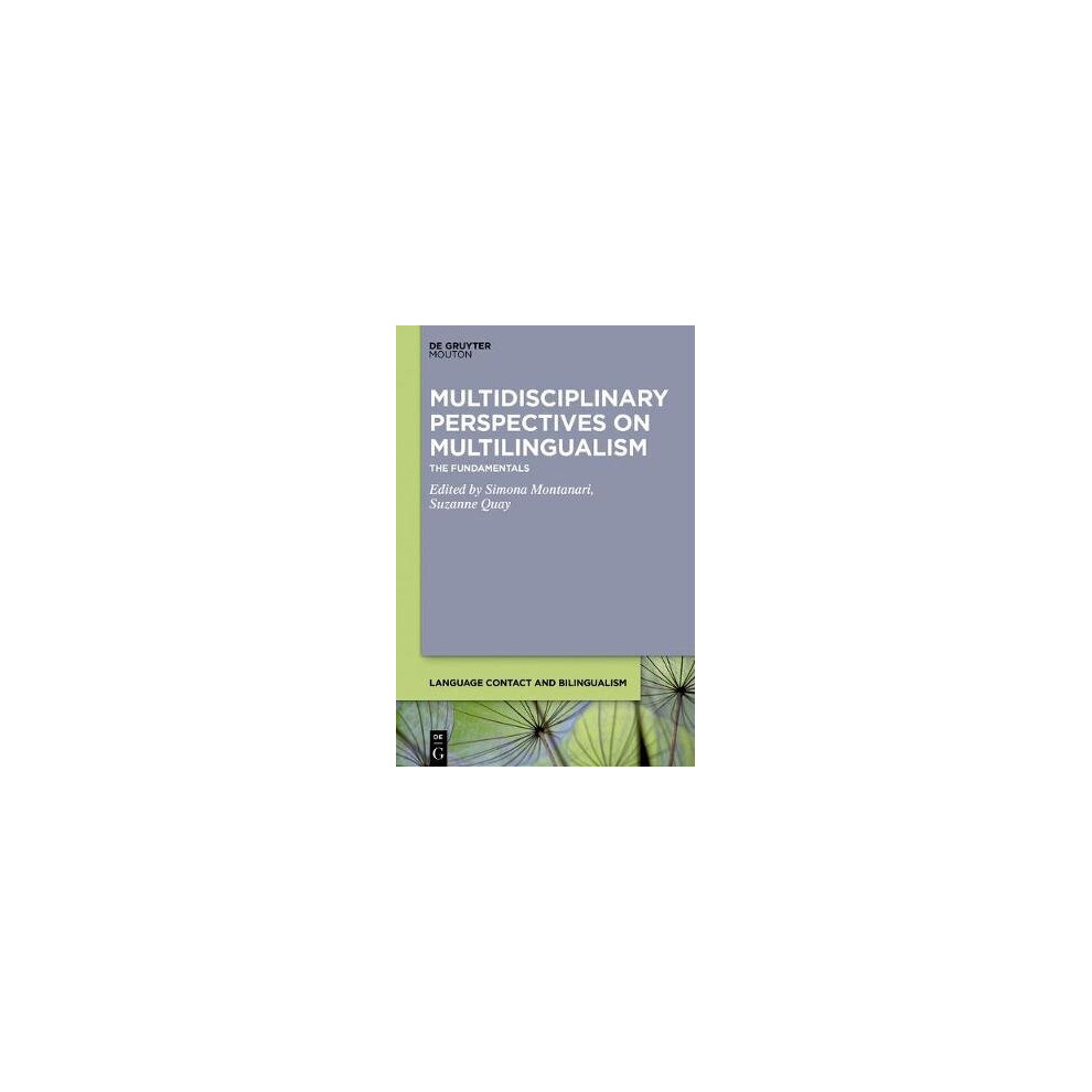 Multidisciplinary Perspectives on Multilingualism