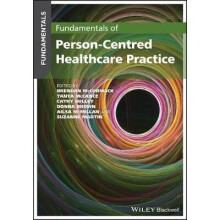Fundamentals of Person–Centred Healthcare Practice