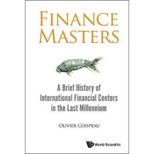 Finance Masters: A Brief History Of International Financial Centers In The Last Millennium