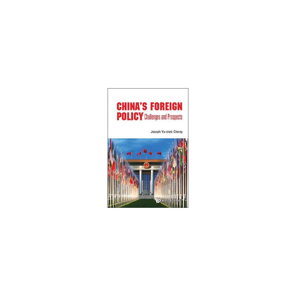 China's Foreign Policy: Challenges And Prospects