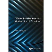 Differential Geometry And Kinematics Of Continua