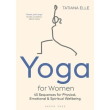 Yoga for Women: 45 Step-by-Step Poses for Balance, Health, and Wellbeing (Paperback)