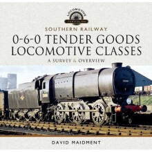 Southern Railway, 0-6-0 Tender Goods Locomotive Classes | Hardback