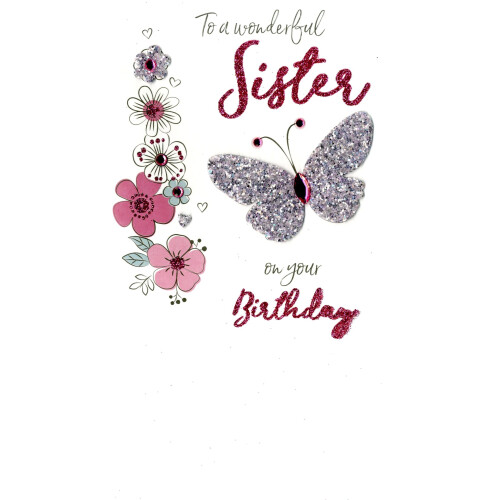 Wonderful Sister Birthday Greeting Card Hand Finished Champagne Range