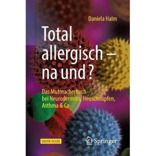 Total allergisch - na und?