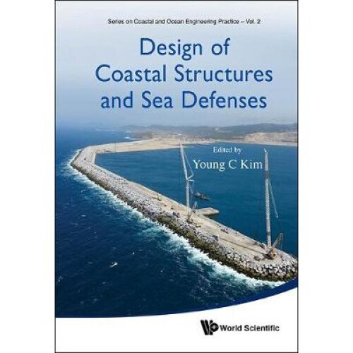 Design Of Coastal Structures And Sea Defenses