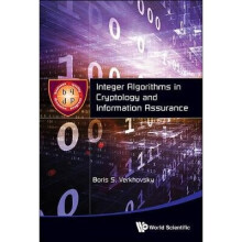 Integer Algorithms In Cryptology And Information Assurance