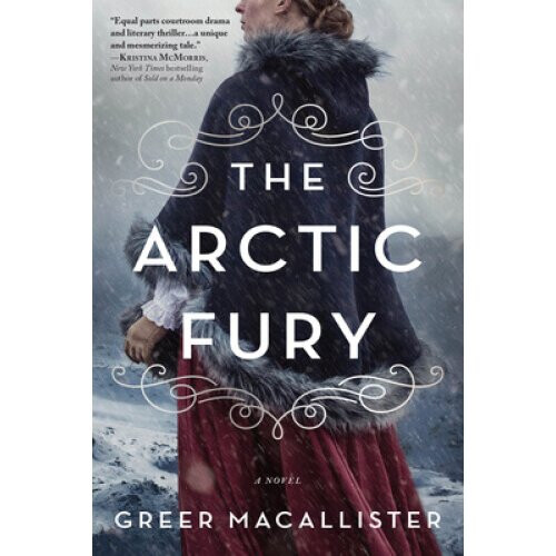 The Arctic Fury: A Novel