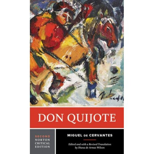 Don Quijote (Norton Critical Editions)