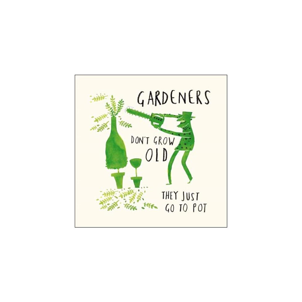 Gardeners Growing Old Livin' It Birthday Greeting Card Contemporary Range Cards