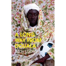 A LONG WAY FROM DOUALA | Paperback
