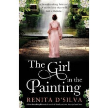 The Girl in the Painting: A heartbreaking historical novel of family secrets, betrayal and love