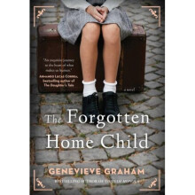 The Forgotten Home Child