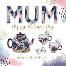 Mum Tea Time Happy Mother's Day Greeting Card Embellished Hand-Finished Cards