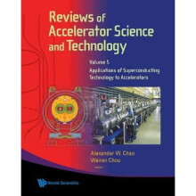 Reviews Of Accelerator Science And Technology - Volume 5: Applications Of Superconducting Technology To Accelerators