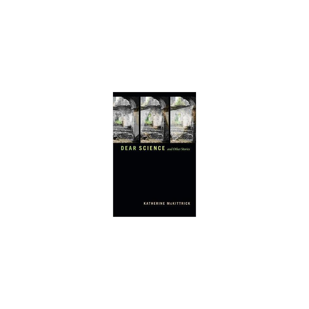 Dear Science and Other Stories