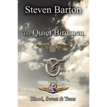 The Quiet Birdmen: Blood, Sweat & Tears