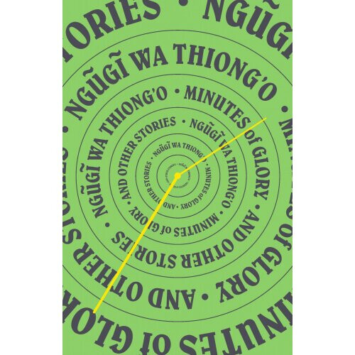 Minutes of Glory: And Other Stories