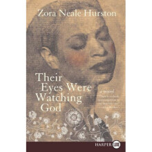 Their Eyes Were Watching God [Large Print]