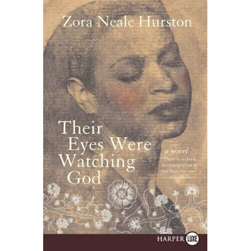 Their Eyes Were Watching God [Large Print]