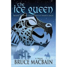 The Ice Queen: Book Two of the Odd Tangle-Hair Saga
