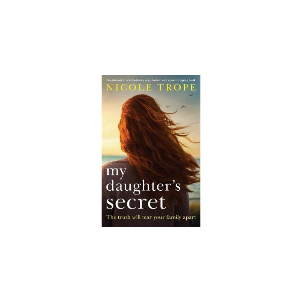 My Daughter's Secret: An absolutely heartbreaking page turner with a jaw-droppi - Image 4