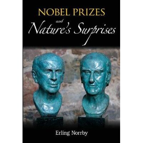 Nobel Prizes And Nature's Surprises
