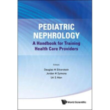Pediatric Nephrology: A Handbook For Training Health Care Providers