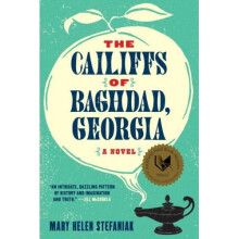 The Cailiffs of Baghdad, Georgia: A Novel